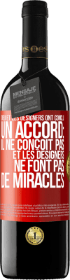 39,95 € Envoi gratuit | Vin rouge Édition RED MBE Réserve Dieu et les designers ont conclu un accord: il ne conçoit pas et les designers ne font pas de miracles Étiquette Rouge. Étiquette personnalisable Réserve 12 Mois Récolte 2015 Tempranillo