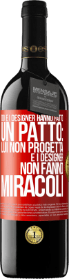 39,95 € Spedizione Gratuita | Vino rosso Edizione RED MBE Riserva Dio e i designer hanno fatto un patto: lui non progetta e i designer non fanno miracoli Etichetta Rossa. Etichetta personalizzabile Riserva 12 Mesi Raccogliere 2016 Tempranillo