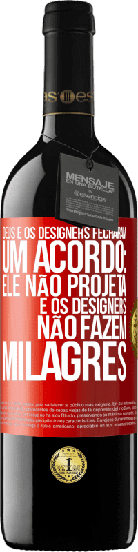 39,95 € Envio grátis | Vinho tinto Edição RED MBE Reserva Deus e os designers fecharam um acordo: ele não projeta e os designers não fazem milagres Etiqueta Vermelha. Etiqueta personalizável Reserva 12 Meses Colheita 2014 Tempranillo