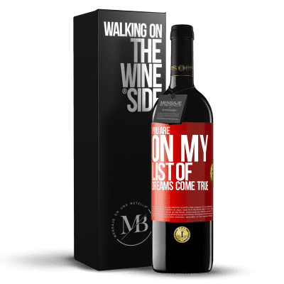 «You are on my list of dreams come true» RED Edition MBE Reserve