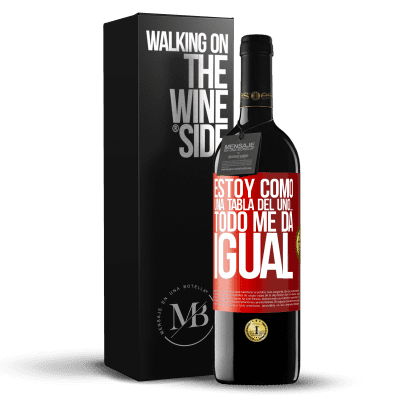 «Estoy como una tabla del uno… todo me da igual» Edición RED MBE Reserva