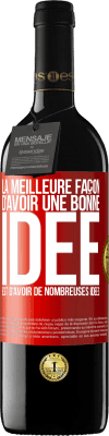 39,95 € Envoi gratuit | Vin rouge Édition RED MBE Réserve La meilleure façon d'avoir une bonne idée est d'avoir de nombreuses idées Étiquette Rouge. Étiquette personnalisable Réserve 12 Mois Récolte 2016 Tempranillo
