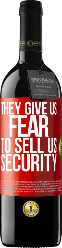 39,95 € 送料無料 | 赤ワイン REDエディション MBE 予約する 彼らは私たちにセキュリティを売る恐れを与えます 赤いタグ. カスタマイズ可能なラベル 予約する 12 月 収穫 2014 Tempranillo