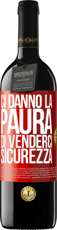 39,95 € Spedizione Gratuita | Vino rosso Edizione RED MBE Riserva Ci danno la paura di venderci sicurezza Etichetta Rossa. Etichetta personalizzabile Riserva 12 Mesi Raccogliere 2014 Tempranillo