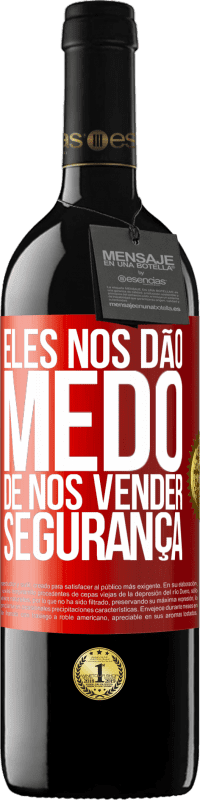 39,95 € Envio grátis | Vinho tinto Edição RED MBE Reserva Eles nos dão medo de nos vender segurança Etiqueta Vermelha. Etiqueta personalizável Reserva 12 Meses Colheita 2014 Tempranillo