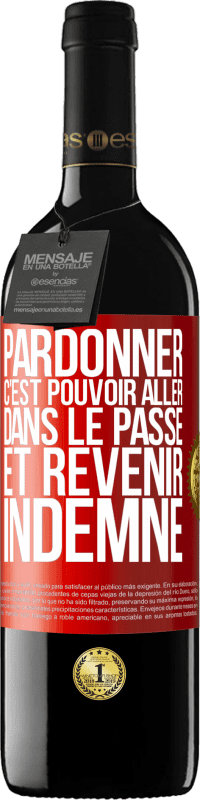 39,95 € Envoi gratuit | Vin rouge Édition RED MBE Réserve Pardonner, c'est pouvoir aller dans le passé et revenir indemne Étiquette Rouge. Étiquette personnalisable Réserve 12 Mois Récolte 2014 Tempranillo