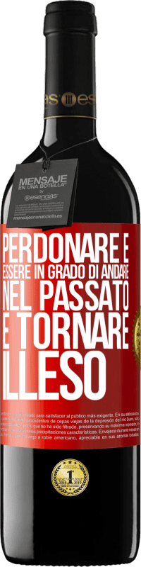 39,95 € Spedizione Gratuita | Vino rosso Edizione RED MBE Riserva Perdonare è essere in grado di andare nel passato e tornare illeso Etichetta Rossa. Etichetta personalizzabile Riserva 12 Mesi Raccogliere 2015 Tempranillo