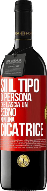 39,95 € Spedizione Gratuita | Vino rosso Edizione RED MBE Riserva Sii il tipo di persona che lascia un segno, non una cicatrice Etichetta Rossa. Etichetta personalizzabile Riserva 12 Mesi Raccogliere 2014 Tempranillo