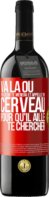 39,95 € Envoi gratuit | Vin rouge Édition RED MBE Réserve Va là où ton cœur te mènera et appelle ton cerveau pour qu'il aille te chercher Étiquette Rouge. Étiquette personnalisable Réserve 12 Mois Récolte 2014 Tempranillo