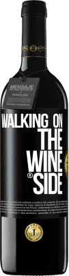 39,95 € Free Shipping | Red Wine RED Edition MBE Reserve Walking on the Wine Side® Black Label. Customizable label Reserve 12 Months Harvest 2014 Tempranillo