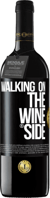 39,95 € Free Shipping | Red Wine RED Edition MBE Reserve Walking on the Wine Side® Black Label. Customizable label Reserve 12 Months Harvest 2015 Tempranillo