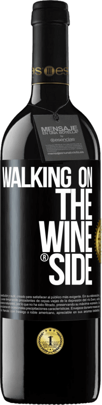 39,95 € Envoi gratuit | Vin rouge Édition RED MBE Réserve Walking on the Wine Side® Étiquette Noire. Étiquette personnalisable Réserve 12 Mois Récolte 2014 Tempranillo
