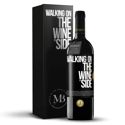 «Walking on the Wine Side®» Edición RED MBE Reserva