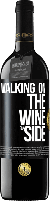 29,95 € Kostenloser Versand | Rotwein RED Ausgabe Crianza 6 Monate Walking on the Wine Side® Schwarzes Etikett. Anpassbares Etikett Lagern in Eichenfässern 6 Monate Ernte 2020 Tempranillo