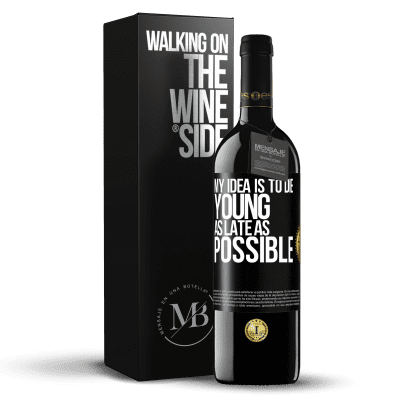 «My idea is to die young as late as possible» RED Edition MBE Reserve