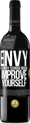 39,95 € Free Shipping | Red Wine RED Edition MBE Reserve Envy is a very serious disease, improve yourself Black Label. Customizable label Reserve 12 Months Harvest 2015 Tempranillo