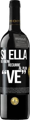 39,95 € Kostenloser Versand | Rotwein RED Ausgabe MBE Reserve Si ella no viene, recurre al plan VE Schwarzes Etikett. Anpassbares Etikett Reserve 12 Monate Ernte 2014 Tempranillo