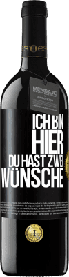 39,95 € Kostenloser Versand | Rotwein RED Ausgabe MBE Reserve Ich bin hier. Du hast zwei Wünsche Schwarzes Etikett. Anpassbares Etikett Reserve 12 Monate Ernte 2016 Tempranillo