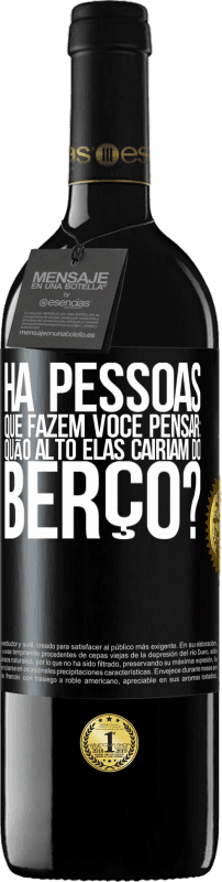 39,95 € Envio grátis | Vinho tinto Edição RED MBE Reserva Há pessoas que fazem você pensar: quão alto elas cairiam do berço? Etiqueta Preta. Etiqueta personalizável Reserva 12 Meses Colheita 2015 Tempranillo