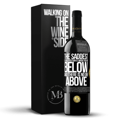«The saddest sexual position is when you are below and there is no one above» RED Edition MBE Reserve