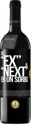 39,95 € Free Shipping | Red Wine RED Edition MBE Reserve Del EX al NEXT en un sorbo Black Label. Customizable label Reserve 12 Months Harvest 2015 Tempranillo