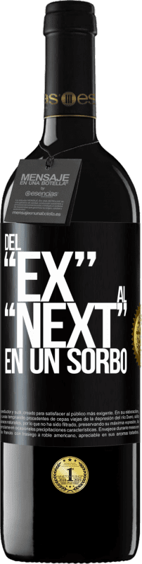 39,95 € Free Shipping | Red Wine RED Edition MBE Reserve Del EX al NEXT en un sorbo Black Label. Customizable label Reserve 12 Months Harvest 2016 Tempranillo