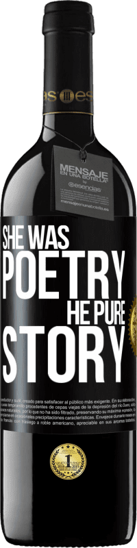 39,95 € Free Shipping | Red Wine RED Edition MBE Reserve She was poetry, he pure story Black Label. Customizable label Reserve 12 Months Harvest 2014 Tempranillo