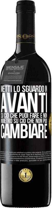 39,95 € Spedizione Gratuita | Vino rosso Edizione RED MBE Riserva Metti lo sguardo in avanti, su ciò che puoi fare e non indietro, su ciò che non puoi cambiare Etichetta Nera. Etichetta personalizzabile Riserva 12 Mesi Raccogliere 2016 Tempranillo