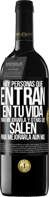 39,95 € Envío gratis | Vino Tinto Edición RED MBE Reserva Hay personas que entran en tu vida para mejorarla y otras que salen para mejorarla aún más Etiqueta Negra. Etiqueta personalizable Reserva 12 Meses Cosecha 2015 Tempranillo