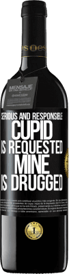 39,95 € Free Shipping | Red Wine RED Edition MBE Reserve Serious and responsible cupid is requested, mine is drugged Black Label. Customizable label Reserve 12 Months Harvest 2015 Tempranillo