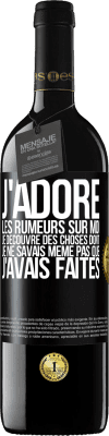 39,95 € Envoi gratuit | Vin rouge Édition RED MBE Réserve J'adore les rumeurs sur moi, je découvre des choses dont je ne savais même pas que j'avais faites Étiquette Noire. Étiquette personnalisable Réserve 12 Mois Récolte 2016 Tempranillo
