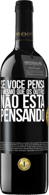 39,95 € Envio grátis | Vinho tinto Edição RED MBE Reserva Se você pensa o mesmo que os outros, não está pensando Etiqueta Preta. Etiqueta personalizável Reserva 12 Meses Colheita 2014 Tempranillo