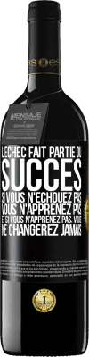 39,95 € Envoi gratuit | Vin rouge Édition RED MBE Réserve L'échec fait partie du succès. Si vous n'échouez pas vous n'apprenez pas. Et si vous n'apprenez pas, vous ne changerez jamais Étiquette Noire. Étiquette personnalisable Réserve 12 Mois Récolte 2016 Tempranillo