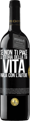 39,95 € Spedizione Gratuita | Vino rosso Edizione RED MBE Riserva Se non ti piace la storia della tua vita, parla con l'autore Etichetta Nera. Etichetta personalizzabile Riserva 12 Mesi Raccogliere 2014 Tempranillo