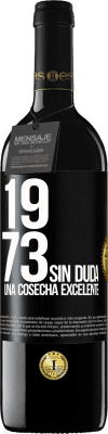39,95 € Envío gratis | Vino Tinto Edición RED MBE Reserva 1973. Sin duda, una cosecha excelente Etiqueta Negra. Etiqueta personalizable Reserva 12 Meses Cosecha 2015 Tempranillo