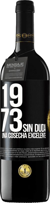39,95 € Envío gratis | Vino Tinto Edición RED MBE Reserva 1973. Sin duda, una cosecha excelente Etiqueta Negra. Etiqueta personalizable Reserva 12 Meses Cosecha 2016 Tempranillo