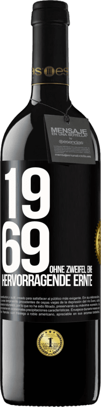 39,95 € Kostenloser Versand | Rotwein RED Ausgabe MBE Reserve 1969. Ohne Zweifel eine hervorragende Ernte Schwarzes Etikett. Anpassbares Etikett Reserve 12 Monate Ernte 2016 Tempranillo