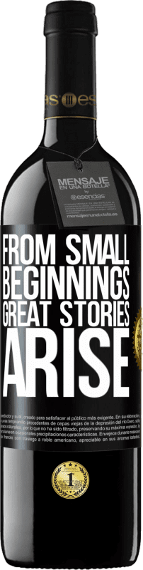 39,95 € Free Shipping | Red Wine RED Edition MBE Reserve From small beginnings great stories arise Black Label. Customizable label Reserve 12 Months Harvest 2015 Tempranillo