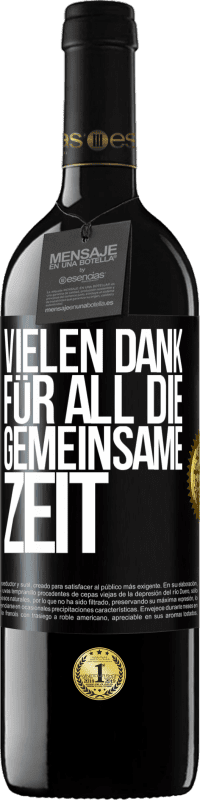 39,95 € Kostenloser Versand | Rotwein RED Ausgabe MBE Reserve Vielen Dank für all die gemeinsame Zeit Schwarzes Etikett. Anpassbares Etikett Reserve 12 Monate Ernte 2015 Tempranillo