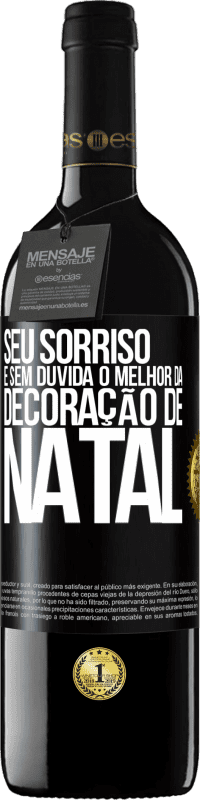 39,95 € Envio grátis | Vinho tinto Edição RED MBE Reserva Seu sorriso é, sem dúvida, o melhor da decoração de Natal Etiqueta Preta. Etiqueta personalizável Reserva 12 Meses Colheita 2016 Tempranillo