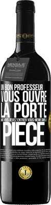 39,95 € Envoi gratuit | Vin rouge Édition RED MBE Réserve Un bon professeur vous ouvre la porte mais vous devez entrer vous-même dans la pièce Étiquette Noire. Étiquette personnalisable Réserve 12 Mois Récolte 2014 Tempranillo