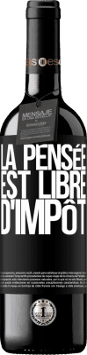 39,95 € Envoi gratuit | Vin rouge Édition RED MBE Réserve La pensée est libre d'impôt Étiquette Noire. Étiquette personnalisable Réserve 12 Mois Récolte 2014 Tempranillo