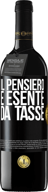 39,95 € Spedizione Gratuita | Vino rosso Edizione RED MBE Riserva Il pensiero è esente da tasse Etichetta Nera. Etichetta personalizzabile Riserva 12 Mesi Raccogliere 2015 Tempranillo