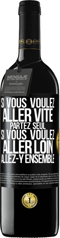 39,95 € Envoi gratuit | Vin rouge Édition RED MBE Réserve Si vous voulez aller vite partez seul. Si vous voulez aller loin allez-y ensemble Étiquette Noire. Étiquette personnalisable Réserve 12 Mois Récolte 2015 Tempranillo