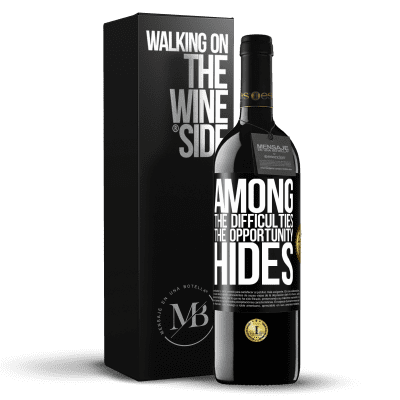 «Among the difficulties the opportunity hides» RED Edition MBE Reserve