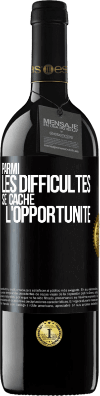 39,95 € Envoi gratuit | Vin rouge Édition RED MBE Réserve Parmi les difficultés, se cache l'opportunité Étiquette Noire. Étiquette personnalisable Réserve 12 Mois Récolte 2015 Tempranillo