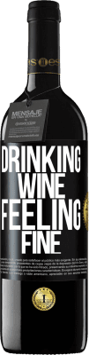 39,95 € Spedizione Gratuita | Vino rosso Edizione RED MBE Riserva Drinking wine, feeling fine Etichetta Nera. Etichetta personalizzabile Riserva 12 Mesi Raccogliere 2016 Tempranillo