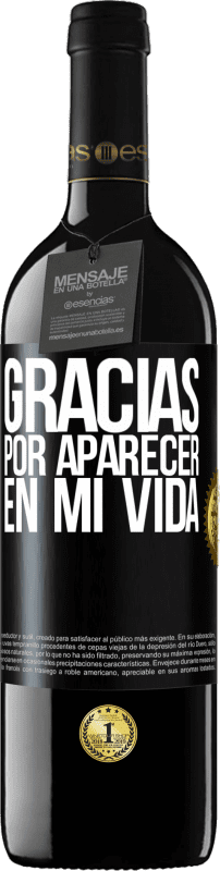 39,95 € Envío gratis | Vino Tinto Edición RED MBE Reserva Gracias por aparecer en mi vida Etiqueta Negra. Etiqueta personalizable Reserva 12 Meses Cosecha 2016 Tempranillo