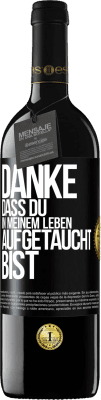 39,95 € Kostenloser Versand | Rotwein RED Ausgabe MBE Reserve Danke, dass du in meinem Leben aufgetaucht bist Schwarzes Etikett. Anpassbares Etikett Reserve 12 Monate Ernte 2014 Tempranillo