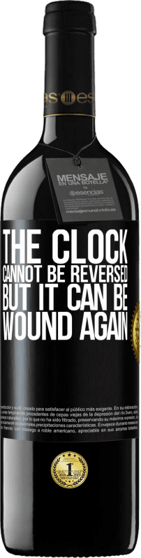 39,95 € Free Shipping | Red Wine RED Edition MBE Reserve The clock cannot be reversed, but it can be wound again Black Label. Customizable label Reserve 12 Months Harvest 2015 Tempranillo